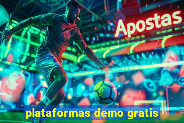 plataformas demo gratis